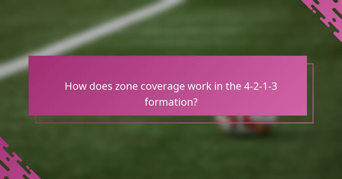 How does zone coverage work in the 4-2-1-3 formation?